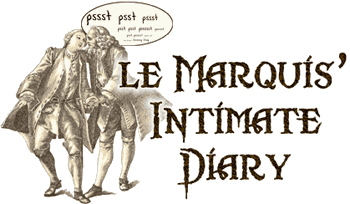 le Marquis’ Intimate Diary