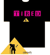 Tired t-shirt
